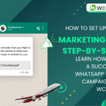 Learn how to create a successful WhatsApp marketing